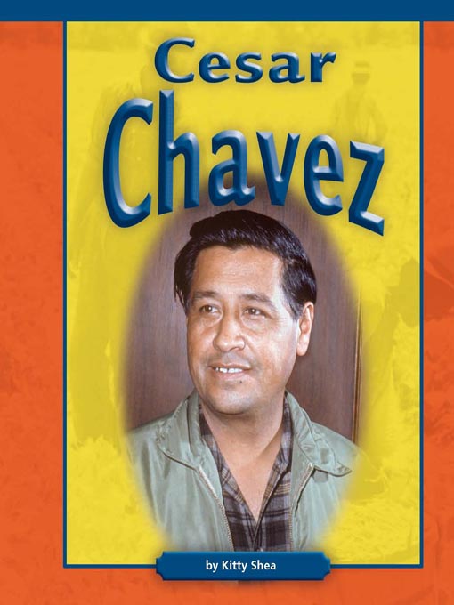 Title details for Cesar Chavez by Kitty Shea - Available